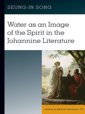 cover image of Water as an Image of the Spirit in the Johannine Literature